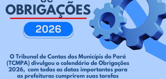 Calendário de Obrigações do TCMPA aos Gestores